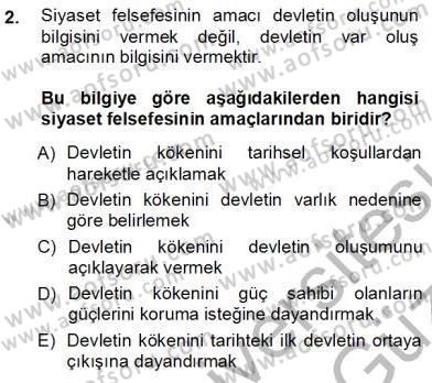 Siyaset Felsefesi 1 Dersi 2012 - 2013 Yılı (Vize) Ara Sınav Soruları 2. Soru