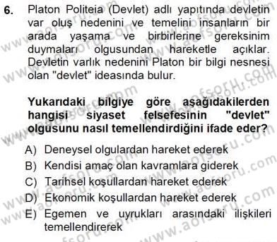 Siyaset Felsefesi 1 Dersi 2012 - 2013 Yılı (Vize) Ara Sınav Soruları 6. Soru