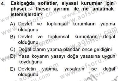 Siyaset Felsefesi 1 Dersi 2012 - 2013 Yılı (Final) Dönem Sonu Sınav Soruları 4. Soru