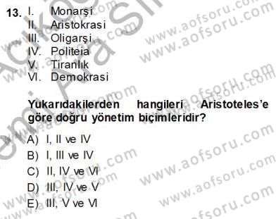 Siyaset Felsefesi 1 Dersi 2013 - 2014 Yılı (Vize) Ara Sınavı 13. Soru