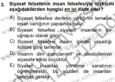 Siyaset Felsefesi 1 Dersi 2013 - 2014 Yılı (Vize) Ara Sınavı 3. Soru