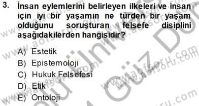 Siyaset Felsefesi 1 Dersi 2013 - 2014 Yılı (Final) Dönem Sonu Sınav Soruları 3. Soru