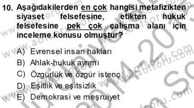 Siyaset Felsefesi 1 Dersi 2014 - 2015 Yılı (Final) Dönem Sonu Sınav Soruları 10. Soru