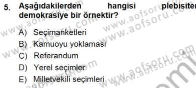 Siyaset Felsefesi 1 Dersi 2014 - 2015 Yılı (Final) Dönem Sonu Sınav Soruları 5. Soru