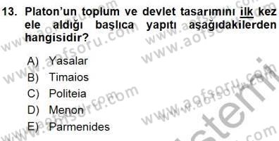 Siyaset Felsefesi 1 Dersi 2015 - 2016 Yılı (Vize) Ara Sınav Soruları 13. Soru