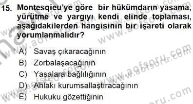 Siyaset Felsefesi 1 Dersi 2015 - 2016 Yılı (Vize) Ara Sınav Soruları 15. Soru