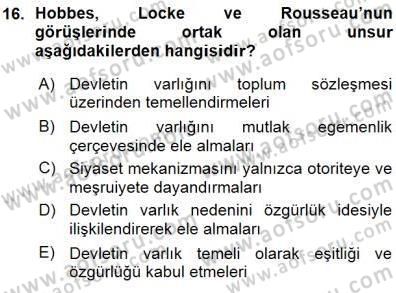 Siyaset Felsefesi 1 Dersi 2015 - 2016 Yılı (Vize) Ara Sınav Soruları 16. Soru