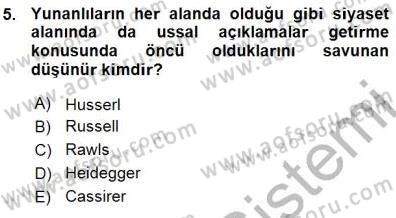 Siyaset Felsefesi 1 Dersi 2015 - 2016 Yılı (Vize) Ara Sınav Soruları 5. Soru