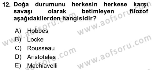 Siyaset Felsefesi 1 Dersi 2018 - 2019 Yılı (Vize) Ara Sınav Soruları 12. Soru