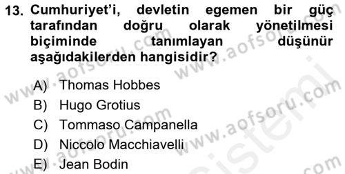 Siyaset Felsefesi 1 Dersi 2018 - 2019 Yılı (Vize) Ara Sınav Soruları 13. Soru