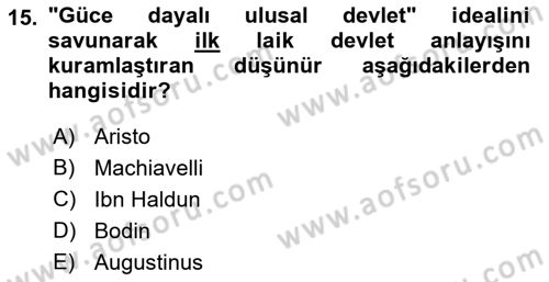 Siyaset Felsefesi 1 Dersi 2018 - 2019 Yılı (Vize) Ara Sınav Soruları 15. Soru