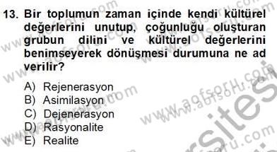 Siyaset Felsefesi 2 Dersi 2012 - 2013 Yılı (Final) Dönem Sonu Sınav Soruları 13. Soru