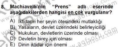 Siyaset Felsefesi 2 Dersi 2012 - 2013 Yılı (Final) Dönem Sonu Sınav Soruları 8. Soru