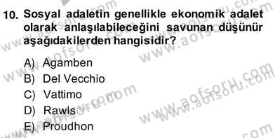 Siyaset Felsefesi 2 Dersi 2013 - 2014 Yılı (Vize) Ara Sınav Soruları 10. Soru