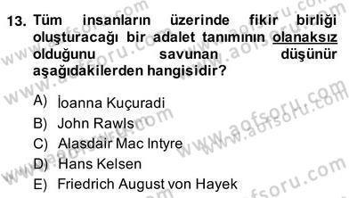 Siyaset Felsefesi 2 Dersi 2013 - 2014 Yılı (Vize) Ara Sınav Soruları 13. Soru