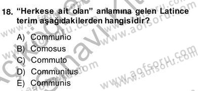 Siyaset Felsefesi 2 Dersi 2013 - 2014 Yılı (Vize) Ara Sınav Soruları 18. Soru