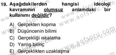 Siyaset Felsefesi 2 Dersi 2013 - 2014 Yılı (Vize) Ara Sınav Soruları 19. Soru