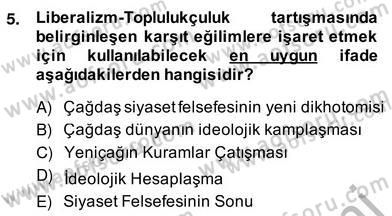 Siyaset Felsefesi 2 Dersi 2013 - 2014 Yılı (Vize) Ara Sınav Soruları 5. Soru