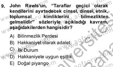 Siyaset Felsefesi 2 Dersi 2013 - 2014 Yılı (Vize) Ara Sınav Soruları 9. Soru