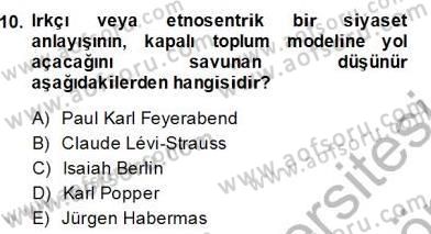 Siyaset Felsefesi 2 Dersi 2013 - 2014 Yılı (Final) Dönem Sonu Sınav Soruları 10. Soru