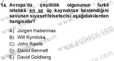 Siyaset Felsefesi 2 Dersi 2013 - 2014 Yılı (Final) Dönem Sonu Sınav Soruları 14. Soru