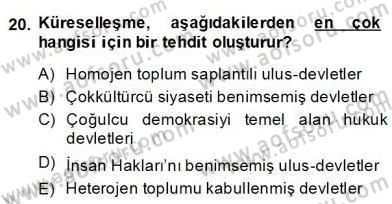 Siyaset Felsefesi 2 Dersi 2013 - 2014 Yılı (Final) Dönem Sonu Sınav Soruları 20. Soru