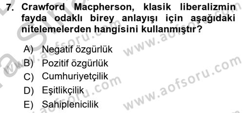 Siyaset Felsefesi 2 Dersi 2016 - 2017 Yılı (Vize) Ara Sınav Soruları 7. Soru