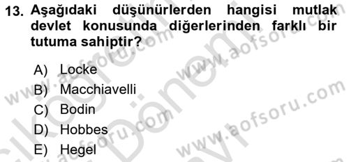 Siyaset Felsefesi 2 Dersi 2016 - 2017 Yılı (Final) Dönem Sonu Sınav Soruları 13. Soru