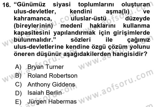 Siyaset Felsefesi 2 Dersi 2016 - 2017 Yılı (Final) Dönem Sonu Sınav Soruları 16. Soru