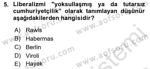 Siyaset Felsefesi 2 Dersi 2016 - 2017 Yılı (Final) Dönem Sonu Sınav Soruları 5. Soru