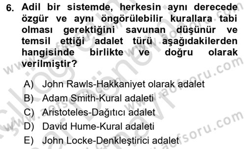 Siyaset Felsefesi 2 Dersi 2016 - 2017 Yılı (Final) Dönem Sonu Sınav Soruları 6. Soru