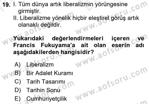 Siyaset Felsefesi 2 Dersi 2017 - 2018 Yılı (Vize) Ara Sınav Soruları 19. Soru