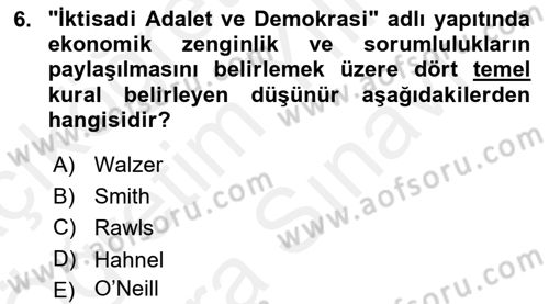 Siyaset Felsefesi 2 Dersi 2017 - 2018 Yılı (Vize) Ara Sınav Soruları 6. Soru