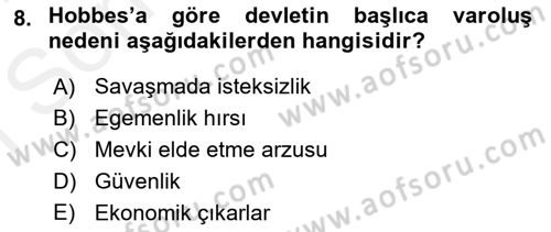 Siyaset Felsefesi 2 Dersi 2017 - 2018 Yılı (Final) Dönem Sonu Sınav Soruları 8. Soru