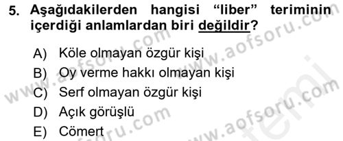 Siyaset Felsefesi 2 Dersi 2018 - 2019 Yılı (Vize) Ara Sınav Soruları 5. Soru