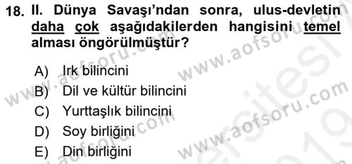 Siyaset Felsefesi 2 Dersi 2018 - 2019 Yılı (Final) Dönem Sonu Sınav Soruları 18. Soru