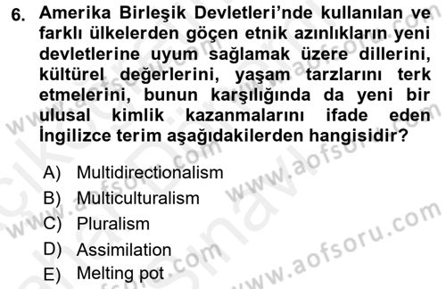 Siyaset Felsefesi 2 Dersi 2018 - 2019 Yılı (Final) Dönem Sonu Sınav Soruları 6. Soru