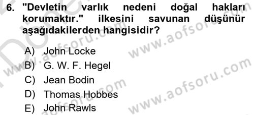 Siyaset Felsefesi 2 Dersi 2021 - 2022 Yılı (Final) Dönem Sonu Sınav Soruları 6. Soru
