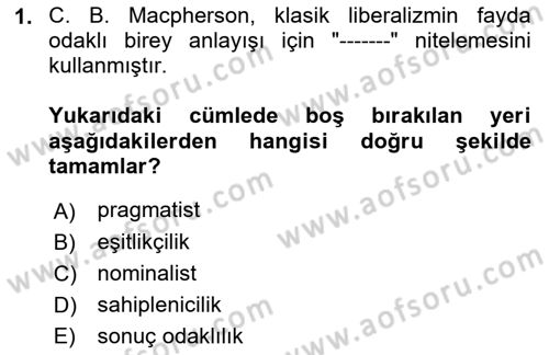 Siyaset Felsefesi 2 Dersi 2021 - 2022 Yılı Yaz Okulu Sınav Soruları 1. Soru
