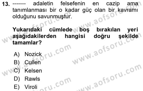 Siyaset Felsefesi 2 Dersi 2023 - 2024 Yılı (Vize) Ara Sınav Soruları 13. Soru