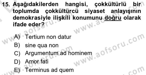 Siyaset Felsefesi 2 Dersi 2023 - 2024 Yılı (Final) Dönem Sonu Sınav Soruları 15. Soru