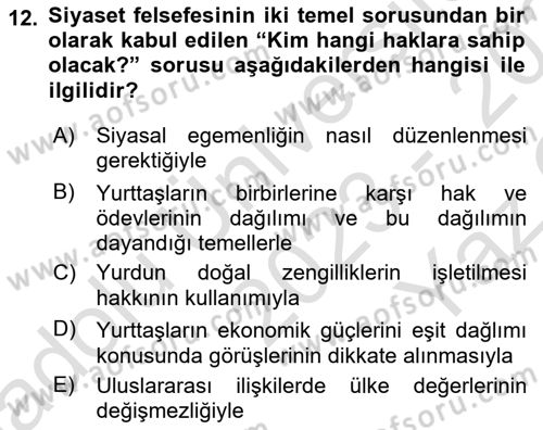 Siyaset Felsefesi 2 Dersi 2023 - 2024 Yılı Yaz Okulu Sınav Soruları 12. Soru