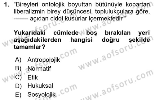 Siyaset Felsefesi 2 Dersi 2024 - 2025 Yılı (Vize) Ara Sınav Soruları 1. Soru
