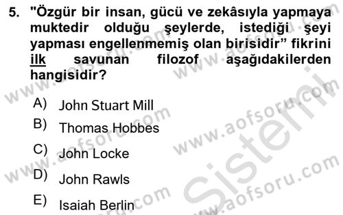 Siyaset Felsefesi 2 Dersi 2024 - 2025 Yılı (Vize) Ara Sınav Soruları 5. Soru