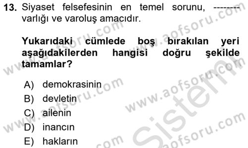 Siyaset Felsefesi 2 Dersi 2024 - 2025 Yılı (Final) Dönem Sonu Sınav Soruları 13. Soru