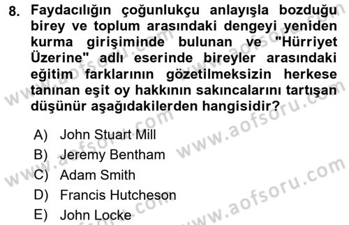 Siyaset Felsefesi 2 Dersi 2024 - 2025 Yılı (Final) Dönem Sonu Sınav Soruları 8. Soru