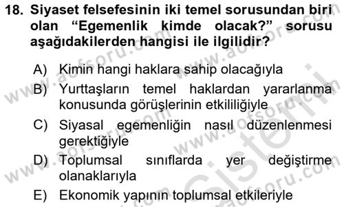 Siyaset Felsefesi 2 Dersi 2024 - 2025 Yılı Yaz Okulu Sınav Soruları 18. Soru