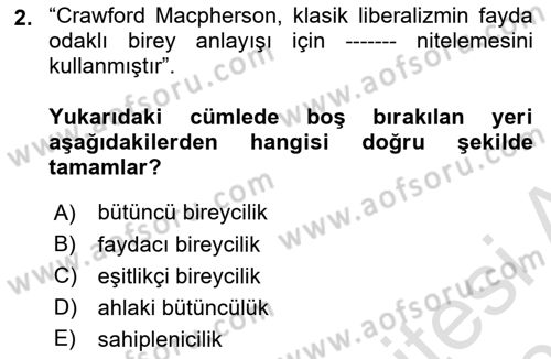 Siyaset Felsefesi 2 Dersi 2025 - 2026 Yılı (Final) Dönem Sonu Sınav Soruları 2. Soru