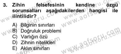 Zihin Felsefesi Dersi 2012 - 2013 Yılı (Vize) Ara Sınav Soruları 3. Soru