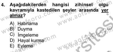 Zihin Felsefesi Dersi 2012 - 2013 Yılı (Vize) Ara Sınav Soruları 4. Soru